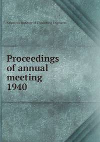 Proceedings of annual meeting. 1940