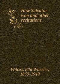 How Salvator won and other recitations