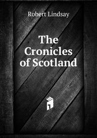 The Cronicles of Scotland