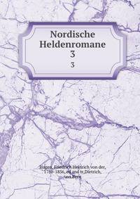 Nordische Heldenromane. 3