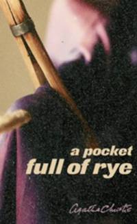 Pocket Full of Rye, A