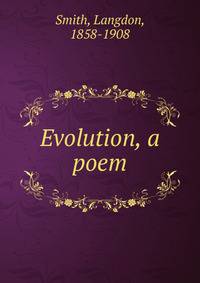 Evolution, a poem