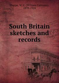South Britain sketches and records