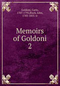 Memoirs of Goldoni. 2
