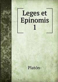 Leges et Epinomis. 1