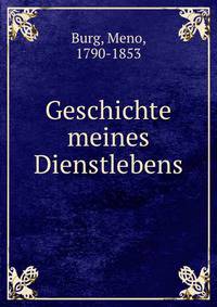 Geschichte meines Dienstlebens