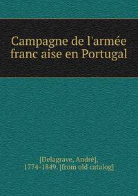 Campagne de l'arme?e franc?aise en Portugal