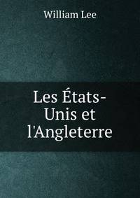 Les ?tats-Unis et l'Angleterre