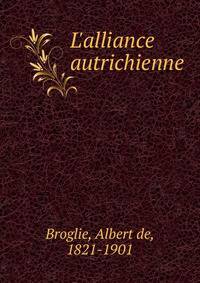 L'alliance autrichienne