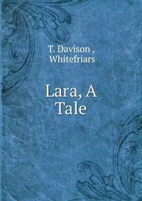 Lara, A Tale