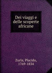 Dei viaggi e delle scoperte africane