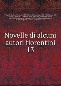 Novelle di alcuni autori fiorentini. 13