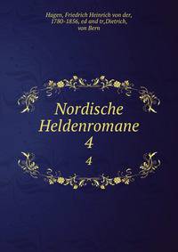 Nordische Heldenromane. 4