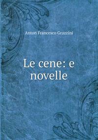 Le cene: e novelle