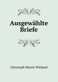 Ausgewahlte Briefe