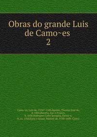 Obras do grande Luis de Camoes . 2