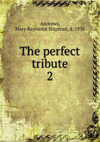 The perfect tribute. 2