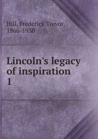 Lincoln's legacy of inspiration