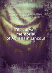 Discourses memorial of Abraham Lincoln
