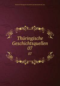 Thringische Geschichtsquellen. 07