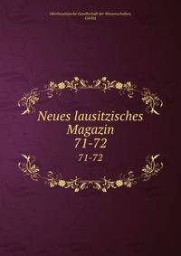 Neues lausitzisches Magazin. 71-72