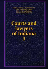 Courts and lawyers of Indiana. 3