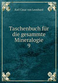 Taschenbuch fr die gesammte Mineralogie. 9