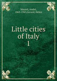 Little cities of Italy. 1