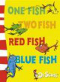 One Fish, Two Fish, Red Fish, Blue Fish: Blue Back Book (Rebranded Edition)