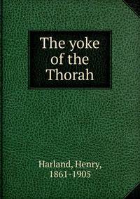 The yoke of the Thorah