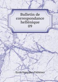 Bulletin de correspondance hellnique. 09