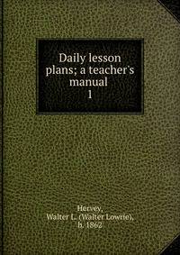 Daily lesson plans; a teacher's manual