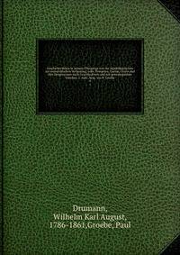 Geschichte Roms in seinem bergange von der republikanischen zur monarchischen Verfassung; oder, Pompeius, Caesar, Cicero und ihre Zeitgenossen nach Geschlechtern und mit genealogischen Tabellen. 2. Aufl., hrsg. von P. Groebe. 4