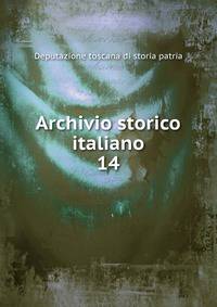 Archivio storico italiano. 14