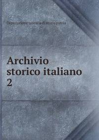 Archivio storico italiano. 2