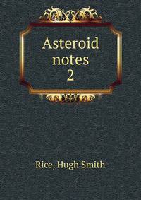 Asteroid notes. 2
