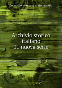 Archivio storico italiano. 01 nuova serie