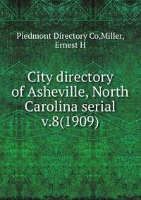 City directory of Asheville, North Carolina serial. v.8(1909)