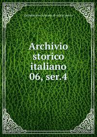 Archivio storico italiano. 06, ser.4