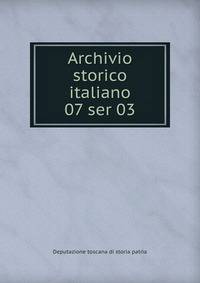 Archivio storico italiano. 07 ser 03