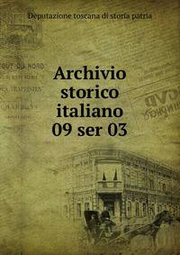 Archivio storico italiano. 09 ser 03