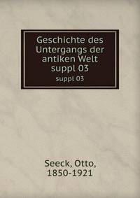 Geschichte des Untergangs der antiken Welt. suppl 03