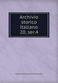 Archivio storico italiano. 20, ser.4