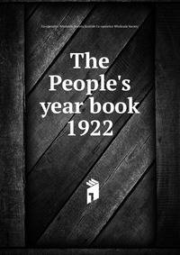 The People`s year book. 1922