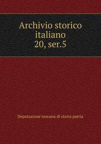 Archivio storico italiano. 20, ser.5