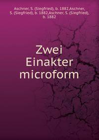 Zwei Einakter microform