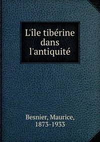 L'?le tib?rine dans l'antiquit?