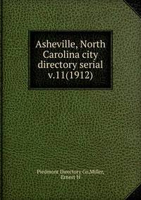 Asheville, North Carolina city directory serial. v.11(1912)