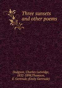 Three sunsets and other poems