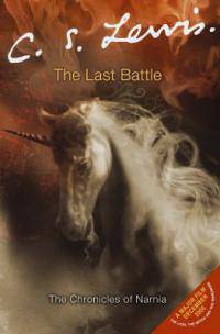Chronicles of Narnia - Last Battle